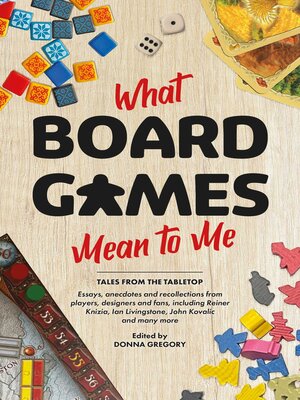 cover image of What Board Games Mean to Me